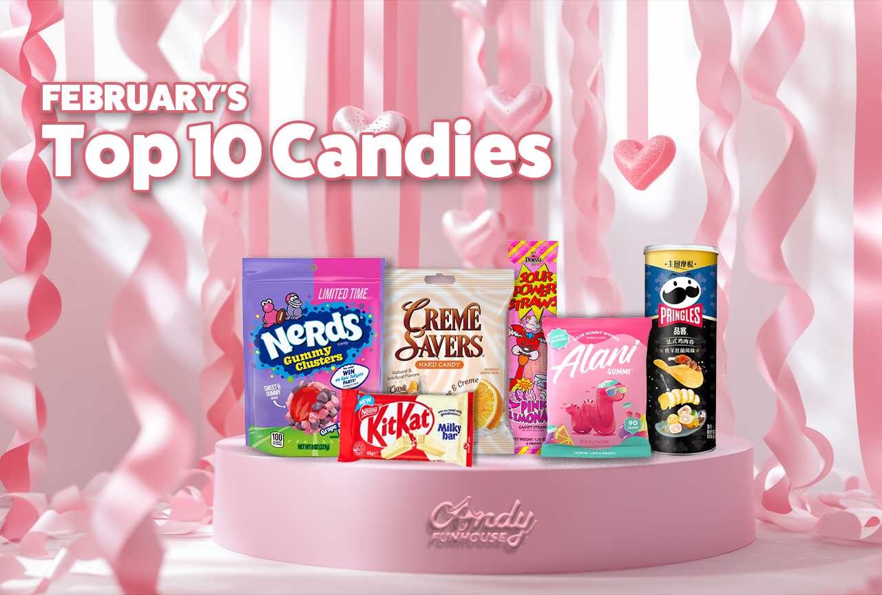 Top 10 Candies of the Month – February